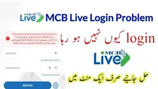 MCB live login problem | Your username or password is incorrect. how to login into mcb live 