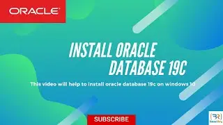 How To Install Oracle Database 19c on Windows 10