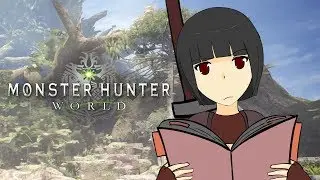 Monster Hunter World in a Nutshell