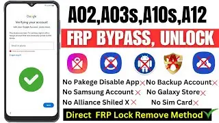 Samsung A02,A03,A10,A12 FRP Bypass Android 13/12/11| New Method 2024