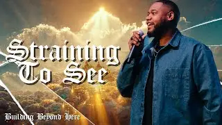 Straining To See | Pastor Chet Pete | Renovation Church