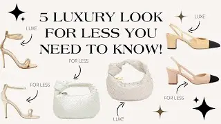 5 Luxury Look for Less Products you need to know! LUXE look for LESS