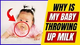 Why Do Babies Vomit After Drinking Milk 😰🍼 Is It Normal?