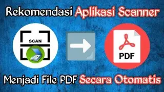 Tips Mengubah Scan Foto Menjadi File Format PDF Secara Instan dan Cepat || MONLIS TIPS