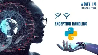 What is Exception Handling? 100 Days of Python - Day 14: Mastering Exception Handling in Python!