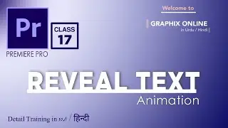 Text Reveal Animation | How to Reveal Text Premiere Pro 2022 | Class - 17 - Urdu / Hindi