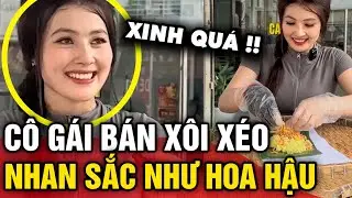 Chỉ là CÔ GÁI BÁN XÔI nhưng vẻ đẹp của cô gái này KHÔNG THUA GÌ HOA HẬU | 3 Phút Ăn Chơi