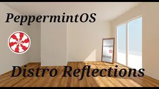 Reflecting On PeppermintOS