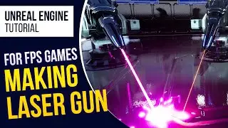 UE4 Making a Laser Gun in FPS games l Unreal Engine 4.26 (Tutorial)