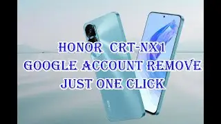 HONOR 90 LITE FRP UNLOCK | CRT-NX1| GOOGLE ACCOUNT REMOVE | JUST ONE CLICK |  WITH FASTBOOT