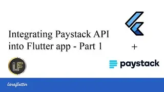 1. Integrating Paystack API into Flutter app