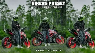 Bikers lightroom preset | his to get bikers preset | bikers preset | lightroom preset