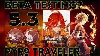 Mauvika & Pyro Traveler Revealed! INSANE Abilities & Upcoming Content! | Genshin Impact 5.3