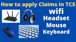 How to claim wifi set up reimbursement in TCS |How to claim headphone, keyboard,mouse reimbursement