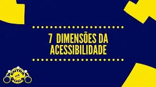 7 Barreiras da Acessibilidade