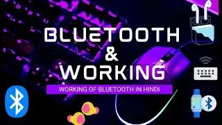 Bluetooth Working in Hindi | What is Bluetooth | Bluetooth Working Principle | @quicklearnerss