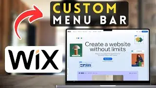 How to Make a Custom Menu Bar on Wix | Wix Tutorial (2025)