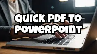 How to convert PDF to PowerPoint file