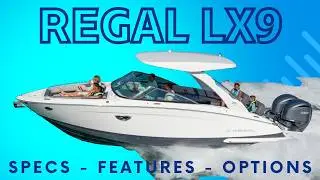 2024 Regal LX9 Walkthrough Review