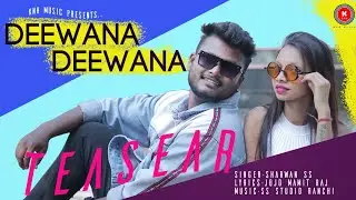 KNH MUSIC - Deewana Deewana // Singer Sharwan SS // Coming Soon - Nagpuri video 2020