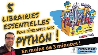 5 librairies essentielles pour développer en Python®