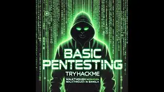 Basic Pentesting TryHackMe Walkthrough in Bangla | eJPT & CEH Practical Preparation