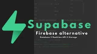 Supabase - firebase alternative || build your apps faster || 