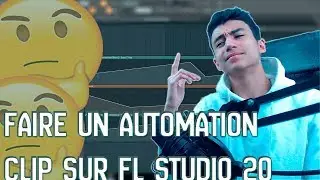 COMMENT FAIRE UN AUTOMATION CLIP SUR FL STUDIO 20