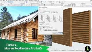 Mur Partie 6: Murs en Rondins dans Archicad.