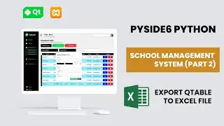 Export QTable To Excel | QFileDialog | Pyside6 or PyQt6 | (2024)