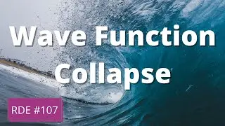 Wave Function Collapse | Rubber Duck Engineering | Episode #107