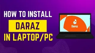 How To Download Daraz App On Computer Or Laptop 2023 | Daraz App Download On Computer 2023