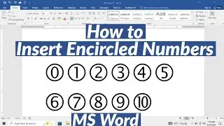 How to Insert Circled Numbers in MS Word | How to Add Encircled Numbers in Word | Numbers in Circle