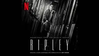 Ripley 2024 Soundtrack | For Sale - Jeff Russo | A Netflix Original Series Score |