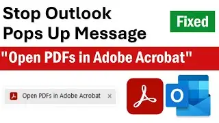 How To Stop Outlook Pops Up Message "Open PDFs in Adobe Acrobat" | Remove Adobe Add Ins From Outlook