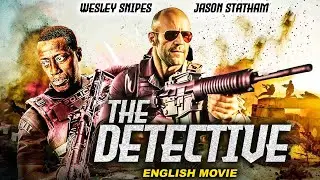 THE DETECTIVE - English Movie | Hollywood Blockbuster English Action Crime Movie HD | Jason Statham