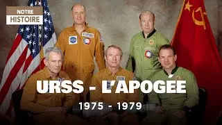 Les années glorieuses de l'URSS - 1975 - 1979 : Apogée - EP 1 - AT