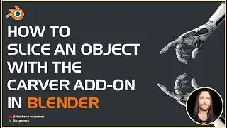 Blender Tip: How to Slice an Object with the Carver AddOn