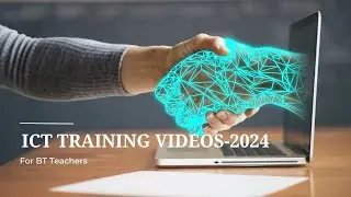 ICT TRAINING VIDEOS - 2024