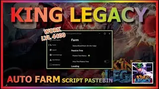 KING LEGACY Script Pastebin AUTO FARM LEVEL 4400 | QUEST | AUTO DUNGEON | COLLECT FRUIT [UPDATE 6]