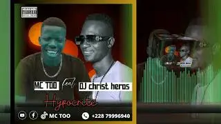 MC TOO feat DJ CHRIST HEROS - Hypocrite (Audio visual)