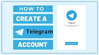 How To Create Telegram Account || Telegram Messenger Tutorial