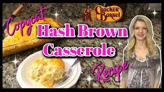 Easy Cracker Barrel Hash Brown Casserole | Easy Copycat Recipe