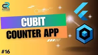 #16 || Counter App : Cubit  || Flutter Bloc & Cubit Tutorial