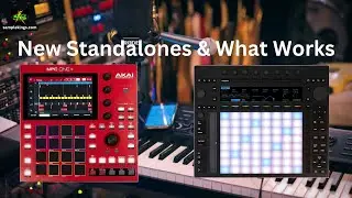 New Standalones talk what works.  MPC ONE + & Ableton Push 3