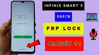 Infinix Smart 5 (X657B) FRP Bypass Android 11 New Update/ FRP Lock Google Account Bypass Without PC