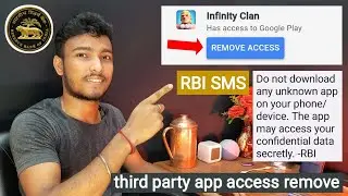 RBI SMS The app may access your confidential data secretly || third party app access remove tricks