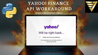 Yahoo! Finance API Blocked Access Workarounds | #222 (Troubleshooting)