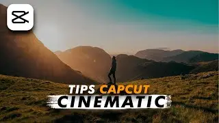 CINEMATIC VIDEO EDITING Tutorial in CapCut