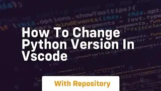 how to change python version in vscode